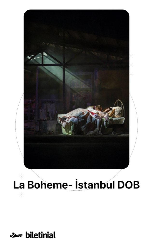 image-634x1024 La Bohème: Modern Sanatçının Doğuşu ve Opera Tarihinin Dönüşen Duyarlılığı
